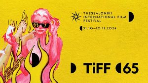 Opening and Closing Films of Thessaloniki Int’l Film Festival Announced